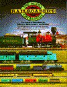 The Model Railroader's Catalogue: The Complete Sourcebook for Collectors, Model Builders, and Railfans - Melinda Corey, George Ochoa