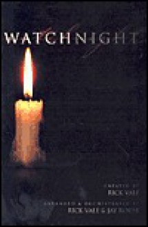 Watchnight - Rick Vale, Jay Rouse
