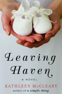 Leaving Haven - Kathleen McCleary