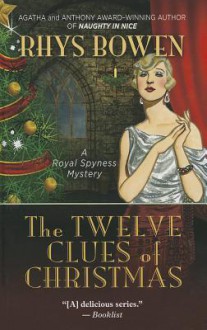 The Twelve Clues of Christmas - Rhys Bowen