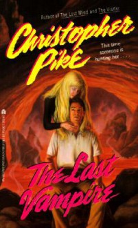 The Last Vampire - Christopher Pike