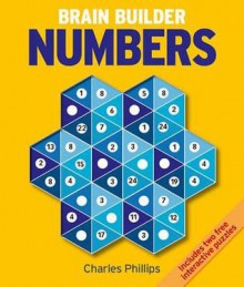 Brain Builder Numbers - Charles Phillips