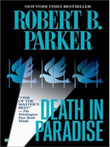 Death In Paradise - Robert B. Parker