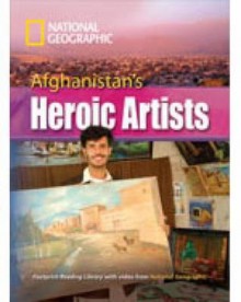 Afghanistan's Heroic Artists + Book with Multi-ROM: Footprint Reading Library - Rob Waring