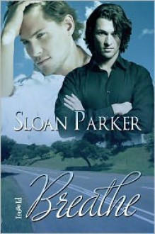 Breathe - Sloan Parker