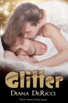 Glitter - Diana DeRicci