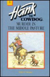  Murder in the Middle Passage (Hank the Cowdog, 4) - John R. Erickson, Gerald L. Holmes