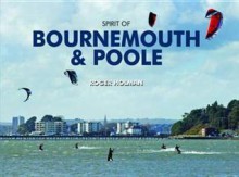 Spirit of Bournemouth and Poole - Roger Holman