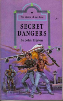 Secret Dangers - John Preston