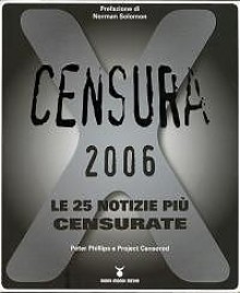 Censura 2006: Le 25 Notizie Più Censurate - Peter Phillips