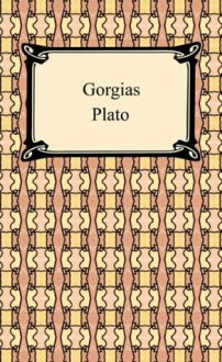 Gorgias [with Biographical Introduction] - Plato, Benjamin Jowett