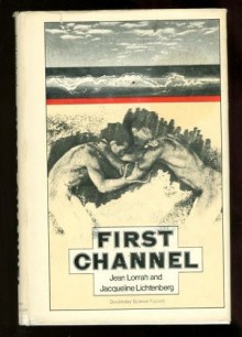 First Channel - Jean Lorrah, Jacqueline Lichtenberg