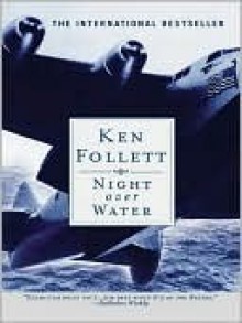 Night Over Water - Ken Follett