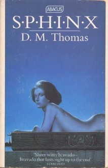 Sphynx - D.M. Thomas