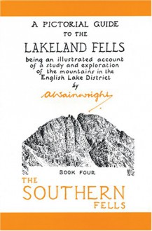 The Southern Fells - Alfred Wainwright