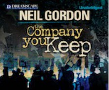 The Company You Keep - Neil Gordon, Full Cast