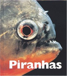 Piranhas - Mary Berendes