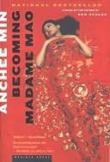 Becoming Madame Mao - Anchee Min