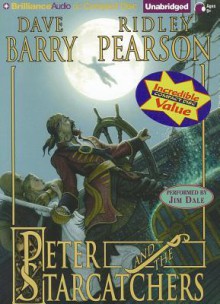 Peter and the Starcatchers (Starcatchers Series) - Dave Barry, Ridley Pearson, Jim Dale