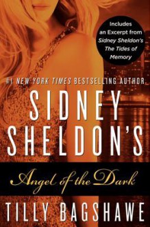 Sidney Sheldon's Angel of the Dark with Bonus Material - Sidney Sheldon, Tilly Bagshawe