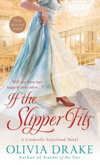 If the Slipper Fits - Olivia Drake