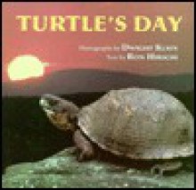 Turtle's Day - Dwight Kuhn, Ron Hirschi