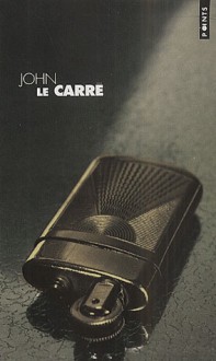 La Taupe / Comme un collégien / Les Gens de Smiley - John le Carré