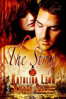 The Strix - Amber Skyze, Katalina Leon