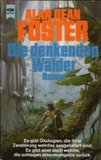 Die denkenden Wälder - Alan Dean Foster