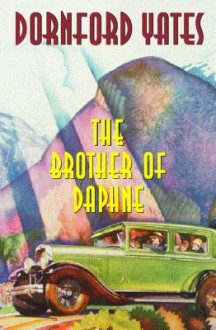 Brother of Daphne - Dornford Yates