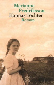 Hannas Töchter (Perfect Paperback) - Marianne Fredriksson