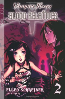 Vampire Kisses: Blood Relatives, Vol. 2 - Ellen Schreiber, Rem