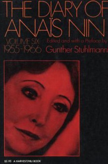 Diary of Anais Nin Volume 6 1955-1966: Vol. 6 (1955-1966) - Anaïs Nin