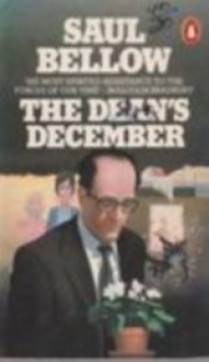 The Dean's December - Saul Bellow