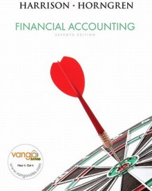 Financial Accounting Value Pack (Includes Accounting Tips & QuickBooks 2008 Software) - Walter T. Harrison Jr., Charles T. Horngren