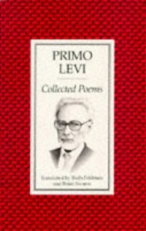 Collected Poems - Primo Levi, Brian Swann, Ruth Feldman