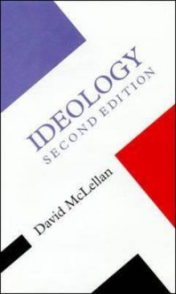 Ideology (Concepts in the Social Sciences) - David McLellan, Frank Parkin