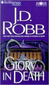 Glory in Death - J.D. Robb, Susan Ericksen