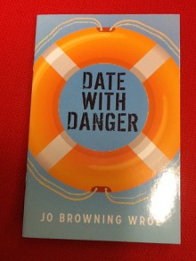 Date with Danger - Jo Browning Wroe, Julia Page