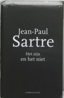 Het zijn en het niet: proeve van een fenomenologische ontologie - Jean-Paul Sartre, F. de Haan