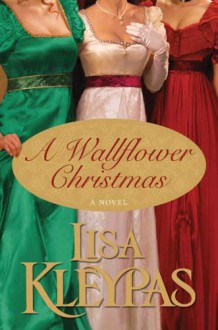 A Wallflower Christmas - Lisa Kleypas