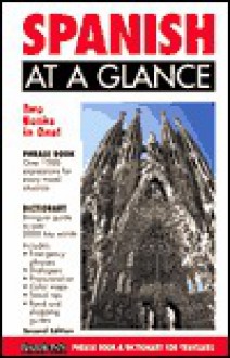 Spanish At A Glance: Phrase Book & Dictionary For Travelers (Barron's Languages At A Glance Series) (Spanish Edition) - Heywood Wald