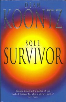 Sole Survivor - Dean Koontz