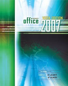 Microsoft Office Vista Edition 2007 [With Simnet Online] - Timothy J. O'Leary, Linda I. O'Leary