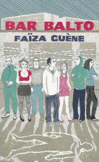 Bar Balto - Faïza Guène, Sarah Ardizzone