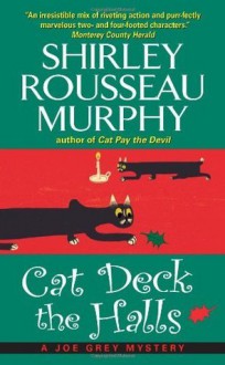 Cat Deck the Halls (Joe Grey Mysteries) - Shirley Rousseau Murphy