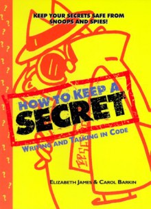 How to Keep a Secret - Elizabeth James