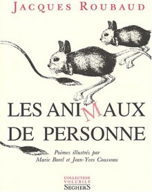 animaux de personne - Jacques Roubaud