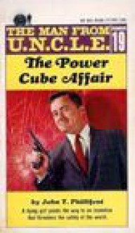 The Power Cube Affair - John T. Phillifent