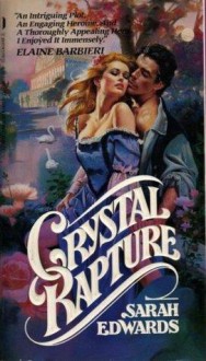 Crystal Rapture - Sarah Edwards